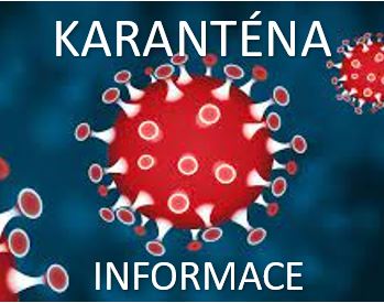 KARANTÉNA – důležité informace od vedení školy KARANTÉNA – důležité informace od vedení školy